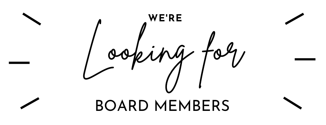 We're looking for Board Members